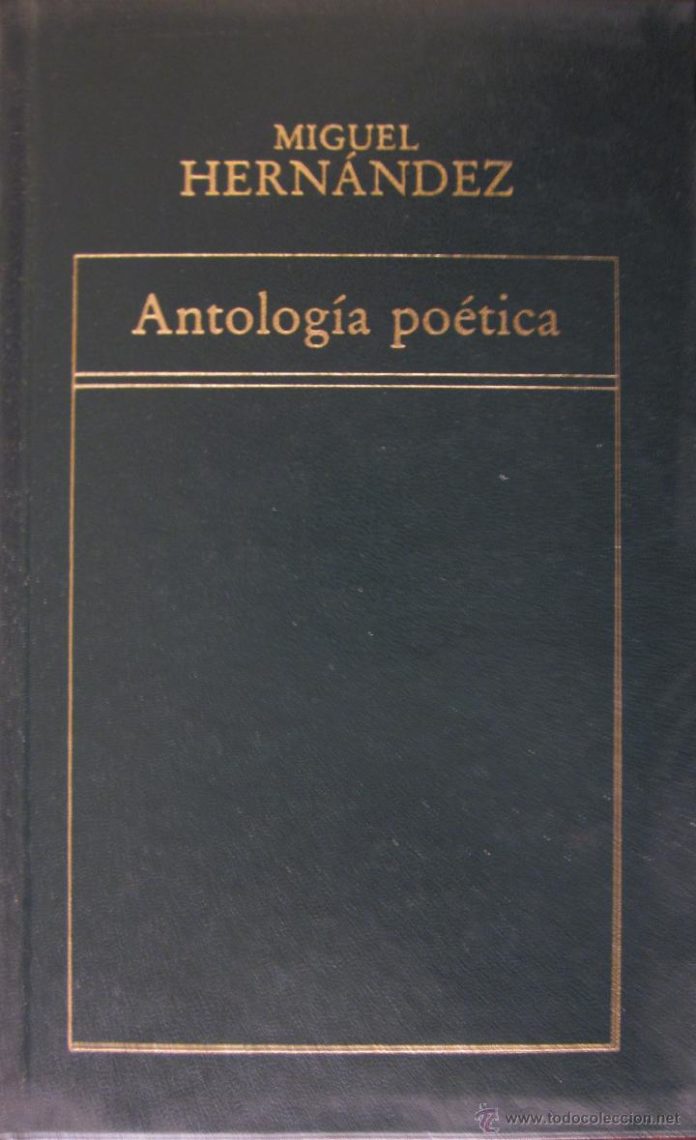 Antología Poética. Miguel Hernández | Biblioteca TAJAMAR