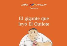 El gigante que leyó El Quijote